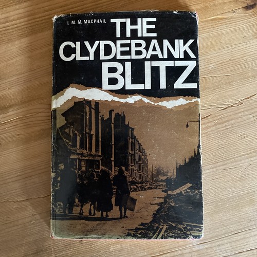 The clydebank blitz - clydebank,