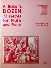 A Bakers Dozen 13 Pieces for Flute