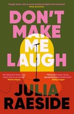 Don't Make Me Laugh: A darkly