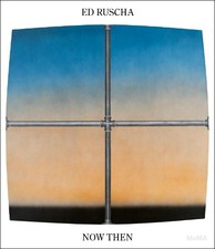 Ed Ruscha / Now Then -