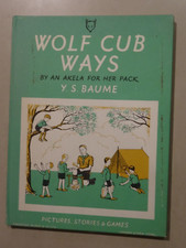 Wolf Cub Ways - Pictures, Stories & Games - Y.S. Baume (1960)