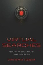 Virtual Searches : Regulating