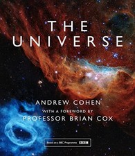 The Universe: The book of the BBC TV series presented by Profess