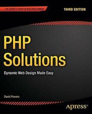 PHP Solutions: Dynamic Web Design Made E- David Powers, 9781484206362, paperback