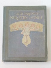 C1915 Old French Nursery Songs