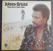 Johnny Bristol - Hang On In There Baby LP