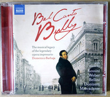 Bel Canto Bully: The Legacy of Domenico Barbaja - CD - Rossini Weber Bellini