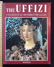 The Uffizi : Catalogue of all the Works in the Gallery by Claudio Pesci, 1988 PB