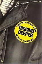 Digging Deeper: Issues in the