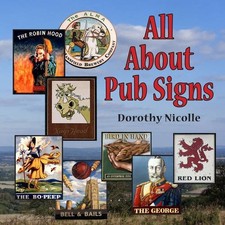All About Pub Signs by Dorothy