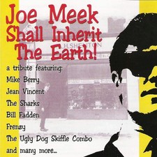 JOE MEEK SHALL INHERIT THE