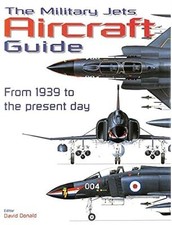 The Military Jets Aircraft Guide, Donald, David, Used; Very Good Book