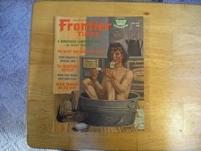 Frontier Times - July 1968 - Scout Who Saved the Sioux, Reluctant Rustler ...