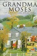 Grandma Moses: An American Original- William C Ketchum, 9781880908471, hardcover
