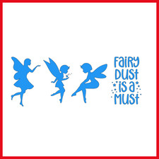 FAIRY DUST IS A MUST WALL ART