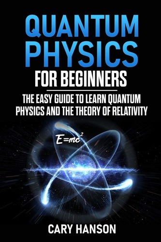 Quantum physics for beginners - quantum,
