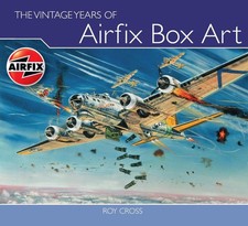 The Vintage Years of Airfix Box Art by Roy Cross (English) Hardcover Book