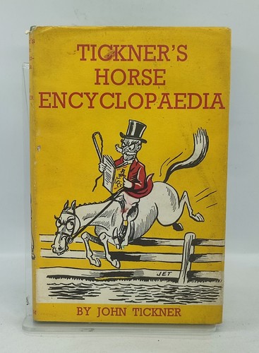 Tickner horse encyclopaedia - tickner's,