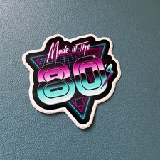 Made In The 80s Sticker -