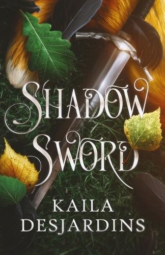 Kaila desjardins shadow sword - kaila,