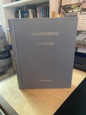 J. T. Sawyer: Plastering 2008 Very Good Building Reference HB
