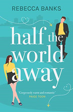 Half the World Away - Banks, Rebecca