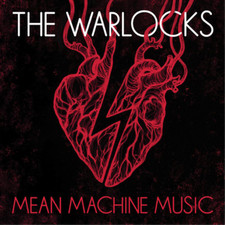 The Warlocks Mean Machine