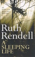 A Sleeping Life: (A Wexford Case) By  Ruth Rendell