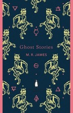 Ghost Stories M. R. James
