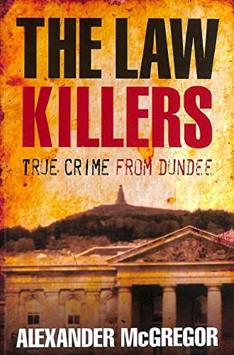 The law killers true crime - the,