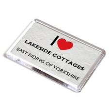 FRIDGE MAGNET - I Love Lakeside Cottages, East Riding of Yorkshire