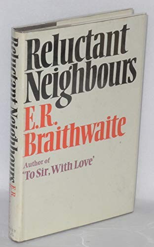 Reluctant neighbours - reluctant,