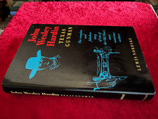 John Wesley Hardin. Texas Gunman "The Complete & Fabulous Story" 18 Images.
