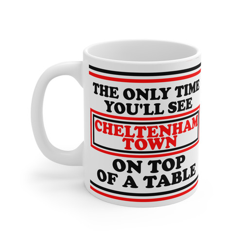 Cheltenham town mug cup fan - cheltenham,