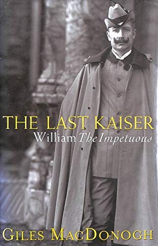 The last kaiser william - the,