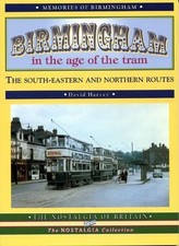 Birmingham in the Age of the Tram - 9781857941814