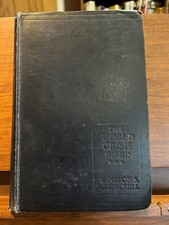 The World Crisis Vol IV 1916-1918 Part II, Winston S. Churchill, 1927, 1st / 1st
