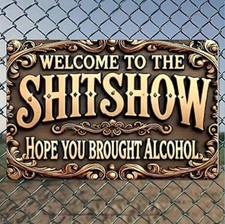 Metal Sign Welcome To The