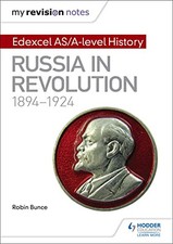 My Revision Notes: Edexcel AS/A-level History: Russia in revo... by Bunce, Robin