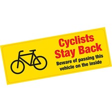 Cyclists Stay Back Beware of