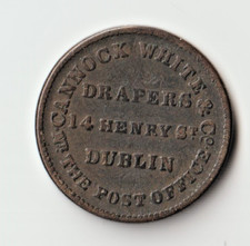 Antique Copper Shop Token - Cannock White & Co - Dublin. circa 1850.
