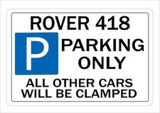 ROVER 418 Parking SIgn Wall Plaque Make Ideal Gift