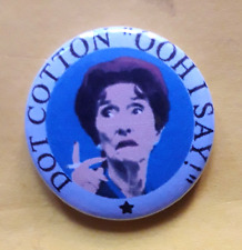 25mm Badge of Eastenders Character Dot Cotton Tv Soap Opera Show