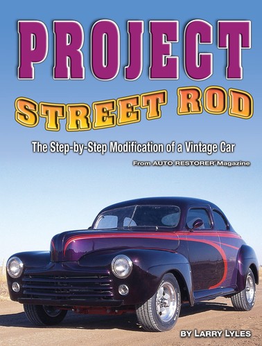 Project street rod the - street,