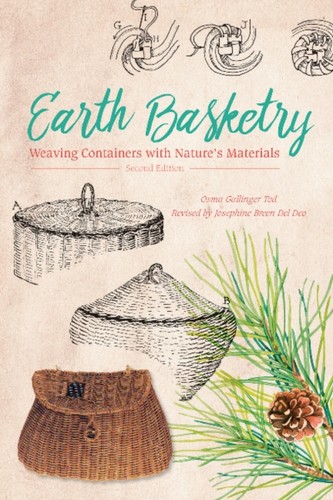 Earth basketry 2nd edition - basketry,
