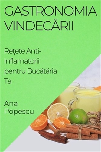 Gastronomia vindecării - gastronomia,
