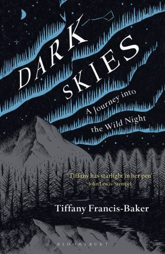 Dark skies journey into - dark, a