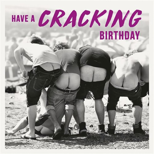 Have cracking birthday card - cracking,