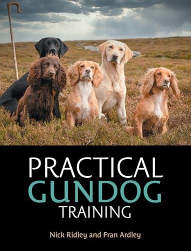 Practical gundog training - practical,