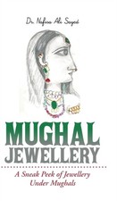Sayed - Mughal Jewellery  A Sneak Peek of Jewellery Under Mughals - Ne - X555z